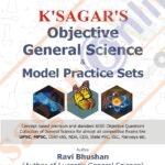 K'SAGAR'S Objective General Science & Model Practice Sets