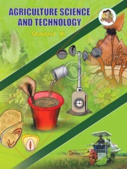 Agriculture Science and Technology Class : 11Th