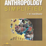 Unique Anthropology Simplified Dr. Vivek Bhasme