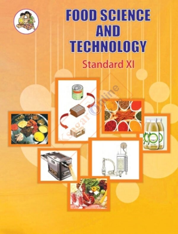 Food Science & Technology Class : 11th