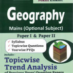 IAS Mains Geography (Optional) Topicwise Unsolved Question Papers (1986-2024)