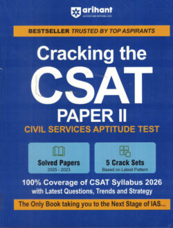 Cracking The CSAT (Civil Services Aptitude Test) 2025-2023 Solved Papers 5 Crack Sete Paper-2 Arihant