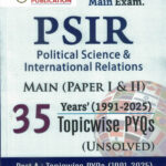 PSIR Political Science & International Relations UPSC IAS Mains (Optional) Unsolved Question Papers 1991-2025 New Vishal
