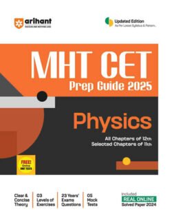 MHT CET 2025 I Prep Guide For Physics