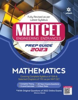 MHT CET Engineering Entrances Prep Guide 2023 Mathematics Arihant
