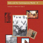 NCERT India and the Contemporary World II – History : Class-X