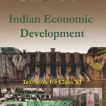 NCERT Indian Economic Development : Class-XI