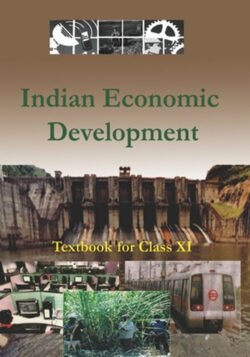 NCERT Indian Economic Development : Class-XI