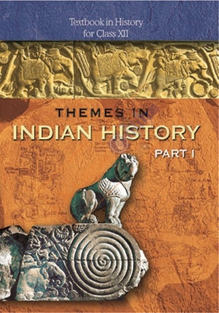 NCERT Themes in Indian History-I Class-XII