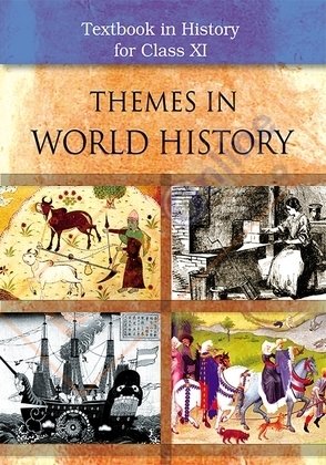 NCERT Themes in World History Class-XI