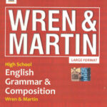 High School English Grammar & Composition Wren & Martins Large Format Dr. N.D.V.Prasada Rao