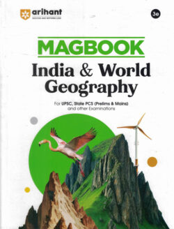 India & World Geography Magbook-MANOHAR PANDEY (UPSC) (PRELIMS AND MAINS)