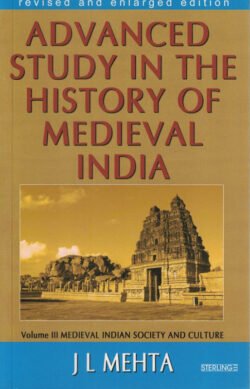 Advanced Study in the History of Medival India Vol -3