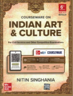 Indian Art and Culture-Nitin Singhania For Civil Services UPSC Book McGrawHill
