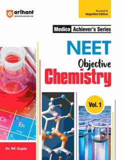 Arihant NEET Objective - Chemistry- Vol-1