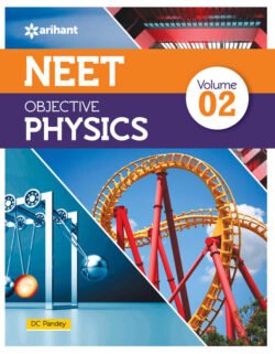 Arihant NEET Objective Physics Volume 2