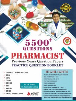 5500+Pharmacist Questions Pharmacist Previous Years Question Papers & Practice Question Papers