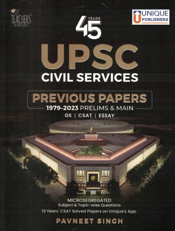 45 Years UPSC Civil Services Previous Paper 1979-2023 Prelims & Main Exam GS CSAT ESSAY