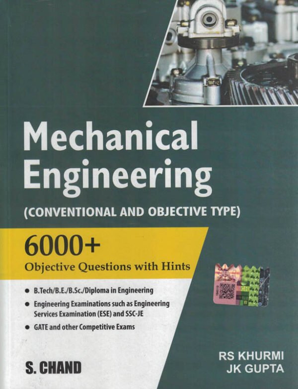 Mechanical Engineering (Conventional and Objective Type) 6000+Objective Questions