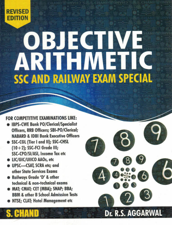 Objective Arithmetic (SSC and Railway Exam Special ) R S Agrawal