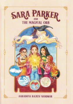 SARA PARKER AND THE MAGICAL ORB