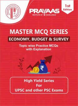 Prayaas Master Mcq Series Economy,Budget,& Survey Topic wise Practice MCQs with Explanation