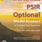 UPSC-CSE MAINS Model Answers To Previous Year Questions Papers Since New Pattern (2013-2023)