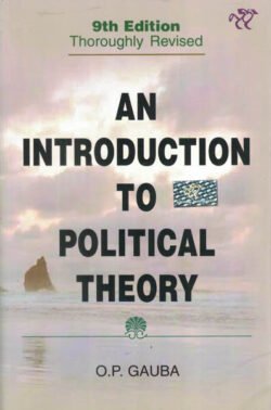 An Introduction To Political Theory OP Gauba