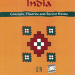 Society in India Concepts Theories and Recent Trends by Ahuja Ram