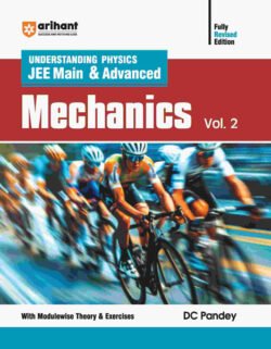 Understanding Physics JEE Main & Advanced Mechanics Volume.2