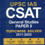 UPSC (IAS) CSAT General Studies Paper 2 Solved Paper 2025-2011 Varun Bali , Santosh Dutt Pandey