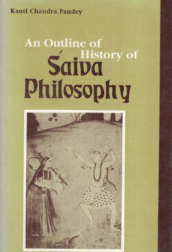 An Outline of History of Saiva Philosophy