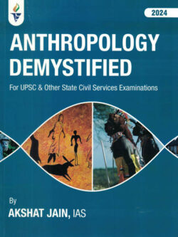 Anthropology Demystified Akshat Jain IAS