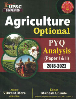 UPSC Simplified Agriculture Optional PYQ Analysis ( Paper I & II ) 2018-2022