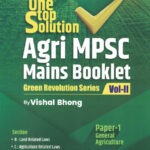 Agri MPSC Mains Booklet  Green Revolution Series  Vol-II Paper-1 General Agriculture