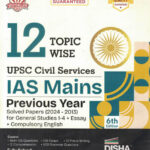 UPSC Civil Services 12 Topicwise Previous Year Solved Papers (2024-2013) IAS Mains