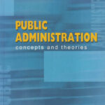 Public Administration - Concepts and Theories Rumki Basu