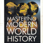 Mastering Modern World History Norman Lowe, John Traynor