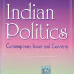 Indian Politics - Contemporary Issues and Concerns M.P. Singh, Rekha Saxena