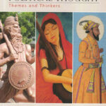 INDIAN POLITICAL THOUGHT : Themes and Thinkers Himanshu Roy, M.P.Singh