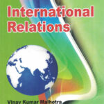 International Relations Vinay Kumar Malhotra