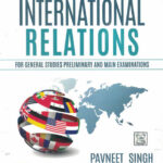 INTERNATIONAL RELATIONS PAVNEET SINGH