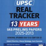 UPSC Prelims Previous Papers Real Tracker 13 Years (2025-2013) Vipul Tripathi,Mudit Sharma,Varun Bali,Abhishek Jain