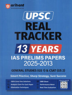 UPSC Prelims Previous Papers Real Tracker 13 Years (2025-2013) Vipul Tripathi,Mudit Sharma,Varun Bali,Abhishek Jain