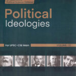 Political Ideologies Volume-III Pavneet Singh For UPSC-CSE Main