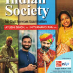 Indian society-Ayushi Singh,Nityanand Jha (sociology) For UPSC And State Civil Services Examinations