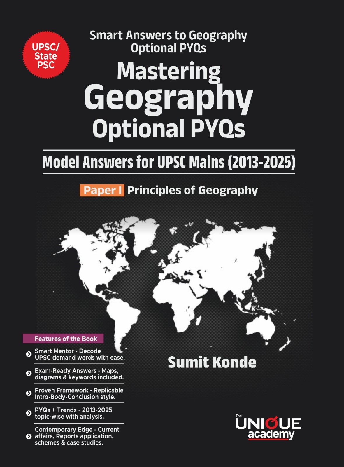 Mastering Geography Optional PYQs Model Answers For UPSC Mains-2013-2025 Paper-1 Principles Of Geodraphy Book-Sumit Konde Uniqe Mastering Geography Optional PYQs Model Answers For UPSC Mains-2013-2025 Paper-1 Principles Of Geodraphy Book-Sumit Konde Uniqe