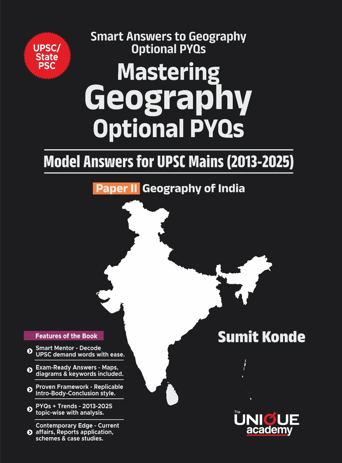 Mastering Geography Optional PYQs Model Answers For UPSC Mains-2013-2025 Paper-2 Geodraphy Of India Book-Sumit Konde Uniqe Mastering Geography Optional PYQs Model Answers For UPSC Mains-2013-2025 Paper-2 Geodraphy Of India Book-Sumit Konde Uniqe