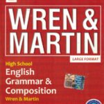 English Grammar and Composition Wren & Martin High School S.Chand
